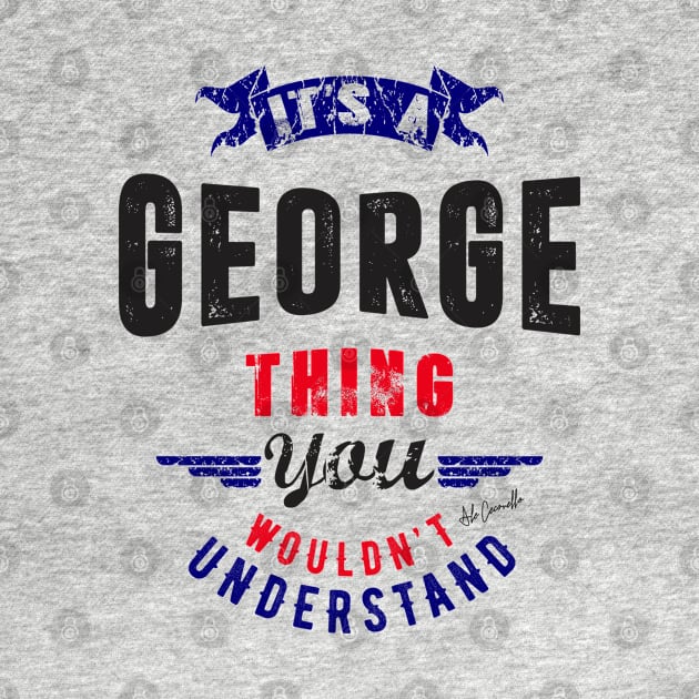 Is Your Name, George ? This shirt is for you! by C_ceconello